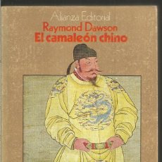 Libros de segunda mano: RAYMOND DAWSON. EL CAMALEON CHINO. ALIANZA
