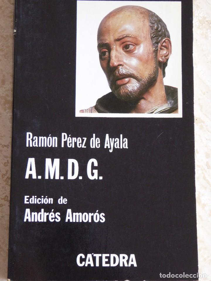 Libros de segunda mano: A. M. D. G. - RAM&Oacute;N P&Eacute;REZ DE AYALA - Foto 1