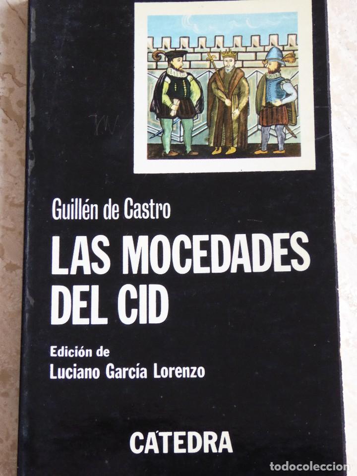 Libros de segunda mano: LAS MOCEDADES DEL CID - GUILL&Eacute;N DE CASTRO - Foto 1