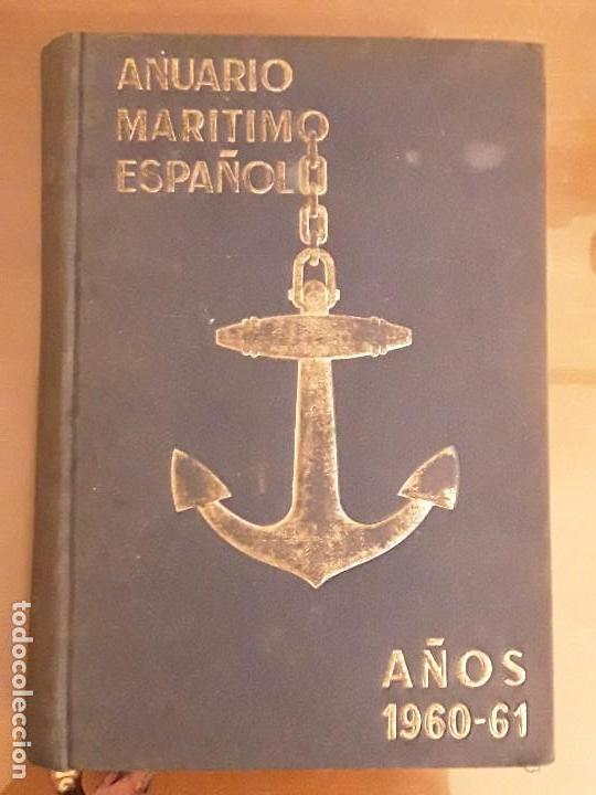Libros de segunda mano: ANUARIO MAR&Iacute;TIMO ESPA&Ntilde;OL A&Ntilde;OS 1960- 61 - Foto 2