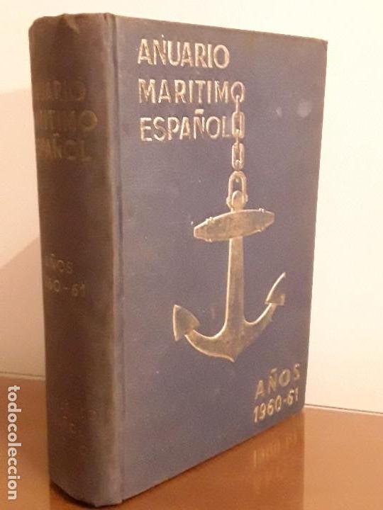 Libros de segunda mano: ANUARIO MAR&Iacute;TIMO ESPA&Ntilde;OL A&Ntilde;OS 1960- 61 - Foto 1