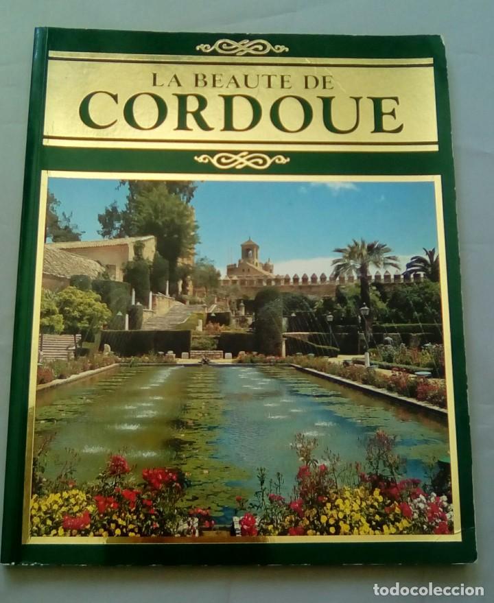 Libros de segunda mano: LA BEAUTE DE CORDOUE (LIBRO ESCRITO EN FRANCES) - Foto 1