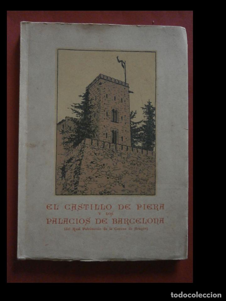 Libri di seconda mano: El castillo de Piera y los palacios de Barcelona del Real Patrimonio de la Corona de Arag&oacute;n. Ruy-V&eacute;l