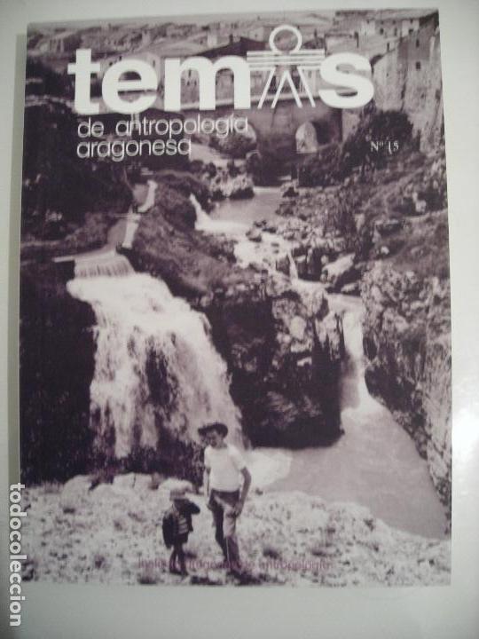 Libros de segunda mano: TEMAS DE ANTROPOLOG&Iacute;A ARAGONESA  N&ordm; 15 - Foto 1