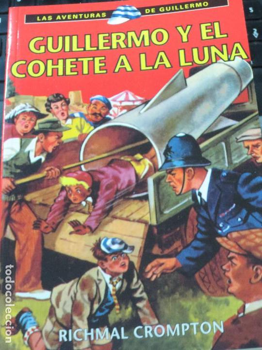 Libros de segunda mano: GUILLERMO  Y EL COHETE A LA LUNA RICHMAL CROMPTON EDIT RBA A&Ntilde;O 2002 - Foto 1