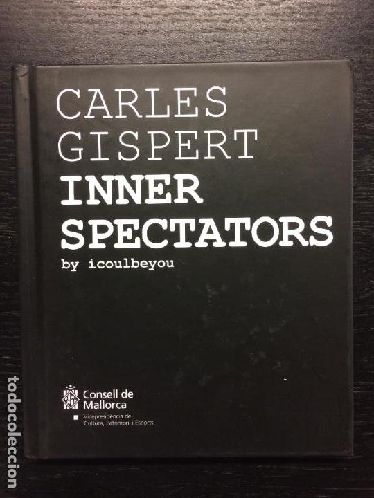 Libros de segunda mano: INNER SPECTATORS, CARLES GISPERT