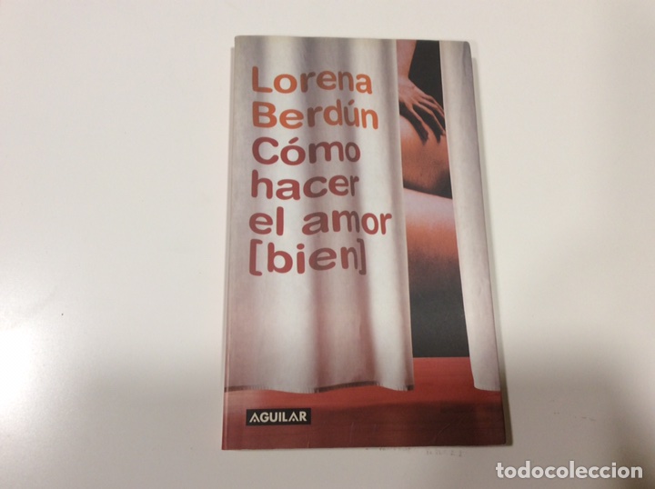 Libros de segunda mano: COMO HACER EL AMOR BIEN / LORENA BERDUN - Foto 1
