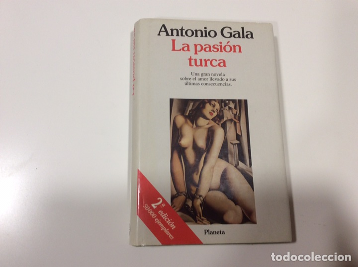 Libros de segunda mano: LA PASION TURCA / ANTONIO GALA - Foto 1