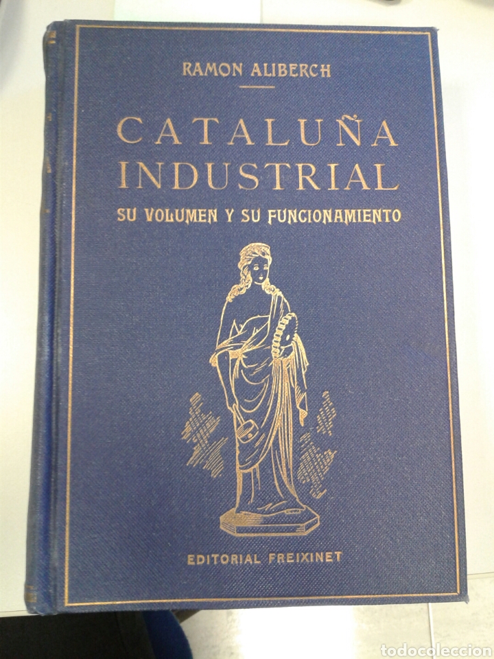 Libros de segunda mano: Catalu&ntilde;a industrial Ramon Aliberch Ed. Freixinet - Foto 1