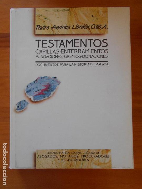 Libros de segunda mano: TESTAMENTOS, CAPILLAS, ENTERRAMIENTOS... DOCUMENTOS PARA LA HISTORIA DE MALAGA (T1) - Foto 1