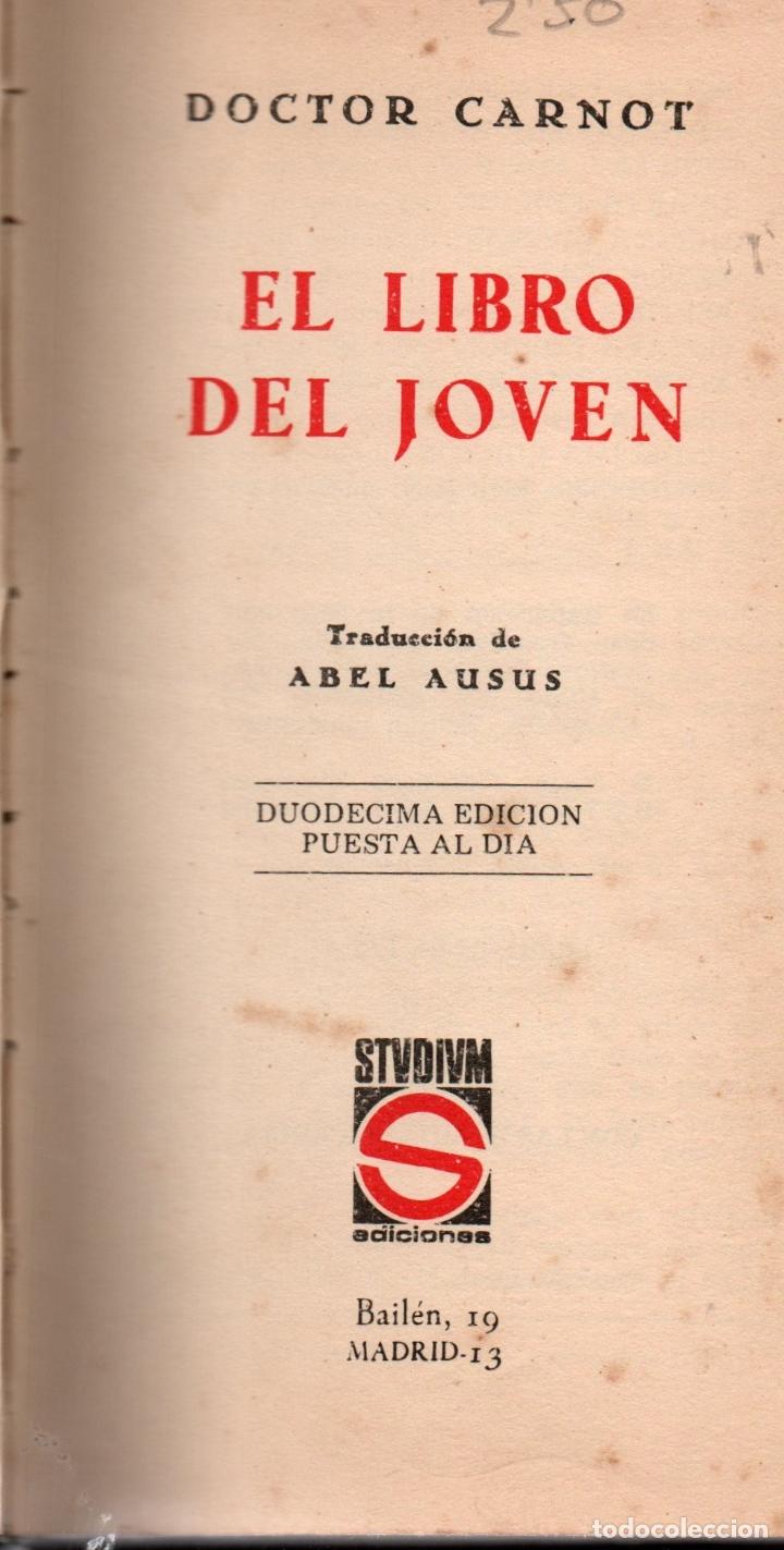 Libros de segunda mano: EL LIBRO DEL JOVEN. DOCTOR CARNOT. STADIUM EDICIONES, 1971. - Foto 2