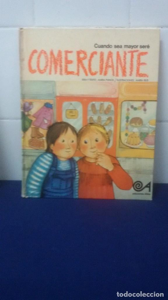 Libri di seconda mano: CUANDO SEA MAYOR SER&Eacute; COMERCIANTE - EDICIONES INFANTILES ALTEA
