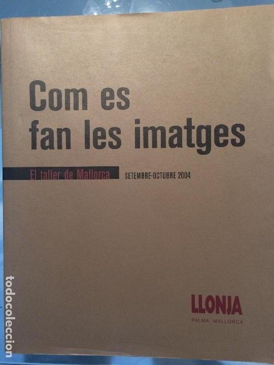 Libros de segunda mano: COM ES FAN LES IMATGES, EL TALLER DE MALLORCA, ALCOVER, MARTI, MATAS, ROIG, NADAL, SOCIAS, LLAMBIAS