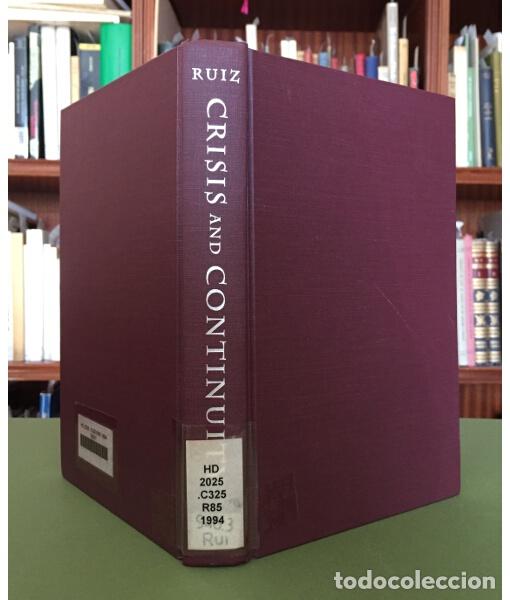 Libros de segunda mano: CRISIS AND CONTINUITY: LAND AND TOWN IN LATE MEDIEVAL CASTILE . RUIZ, Te&oacute;filo F.. University of Penn