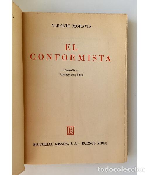 Libros de segunda mano: EL CONFORMISTA. MORAVIA, Alberto. Losada. 1962. - Foto 2