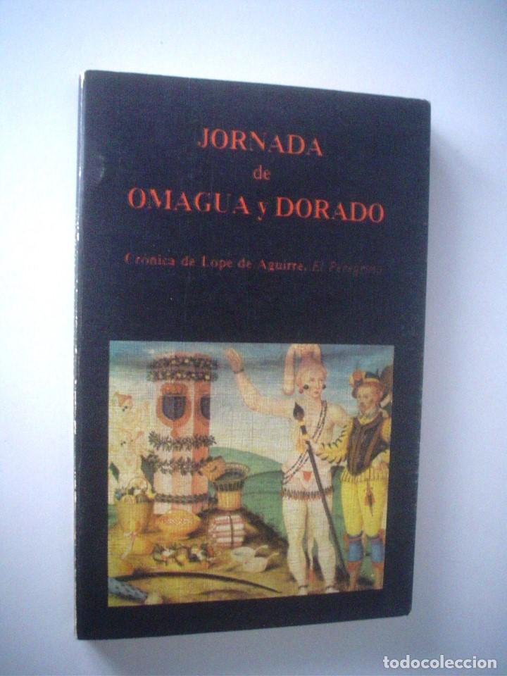 Libros de segunda mano: FRANCISCO V&Aacute;ZQUEZ: JORNADA DE OMAGUA Y DORADO - Foto 1