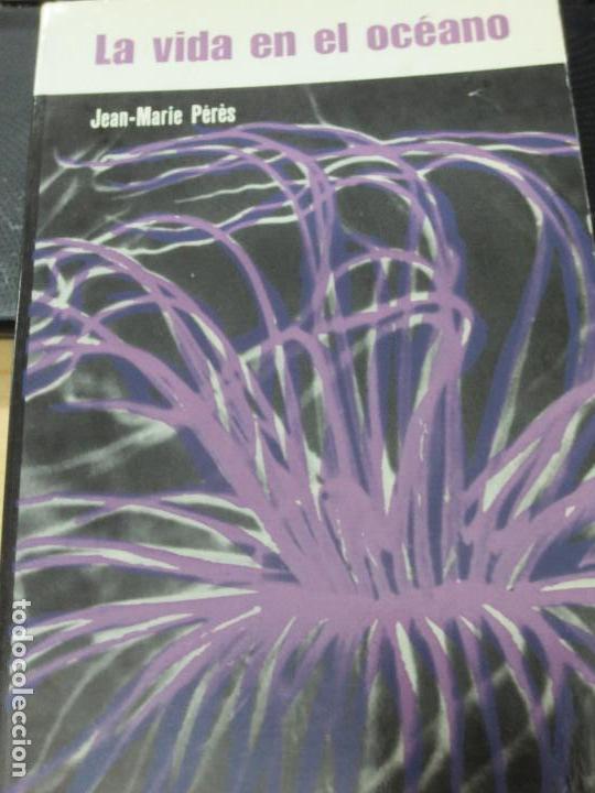 Libri di seconda mano: LA VIDA EN EL OC&Eacute;ANO JEAN-MARIE P&Eacute;R&Egrave;S  A&Ntilde;O 1968
