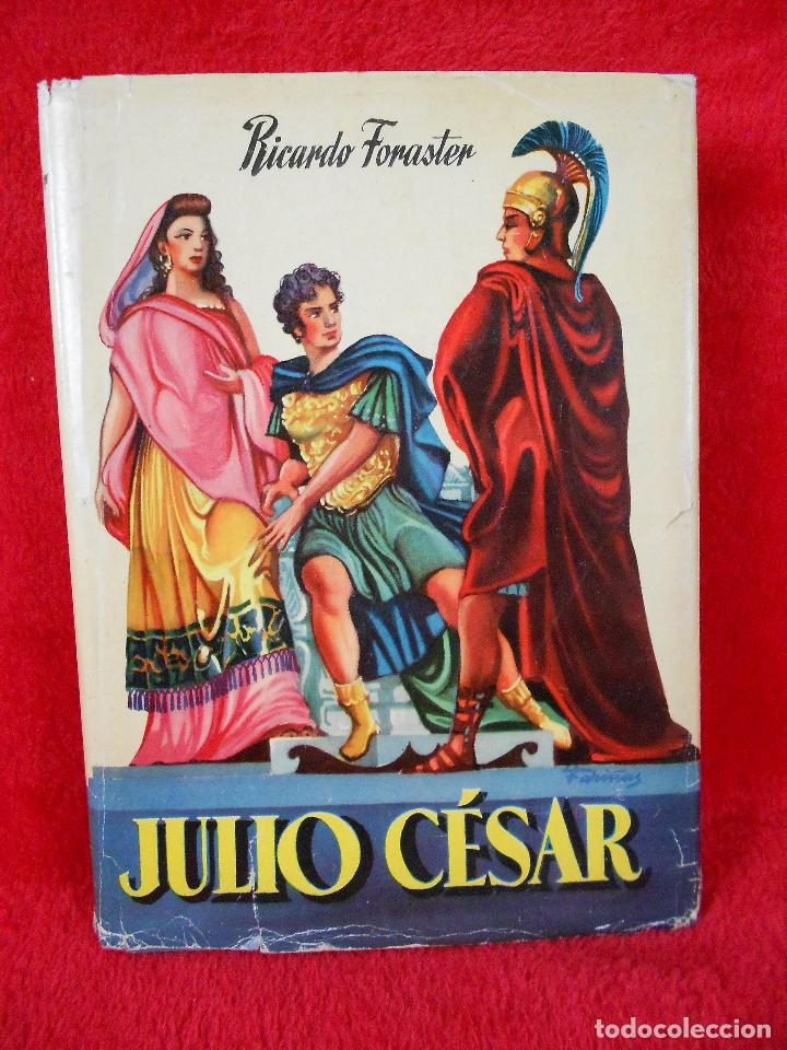 Libros de segunda mano: Julio C&eacute;sar, (Ricardo Foraster) Ed Mateu circa 1960 - Foto 1