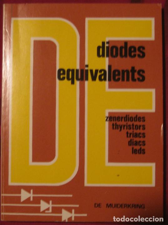 Libros de segunda mano: DIODES EQUIVALENTS. DE MUIDERKRING 1974
