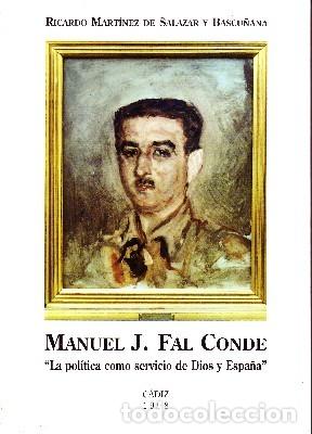 Libros de segunda mano: MANUEL J. FAL CONDE LA POLITICA COMO SERVICIO DE DIOS Y ESPA&Ntilde;A. P-231