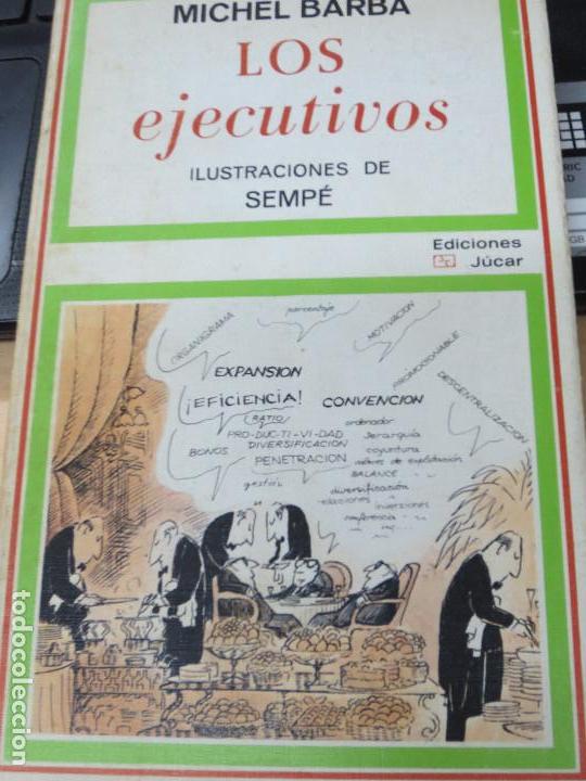 Libros de segunda mano: LOS EJECUTIVOS MICHEL BARBA EDIT JUCAR A&Ntilde;O 1973 - Foto 1
