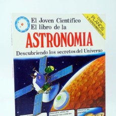 Libros de segunda mano: EL JOVEN CIENTÍFICO. EL LIBRO DE LA ASTRONOMÍA (VVAA) PLESA, 1978. OFRT