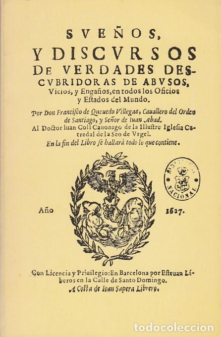 Libros de segunda mano: SUE&Ntilde;OS Y DISCURSOS DE VERDADES DESCUBRIDORAS DE ABUSOS - FACSIMIL1980 - Foto 1
