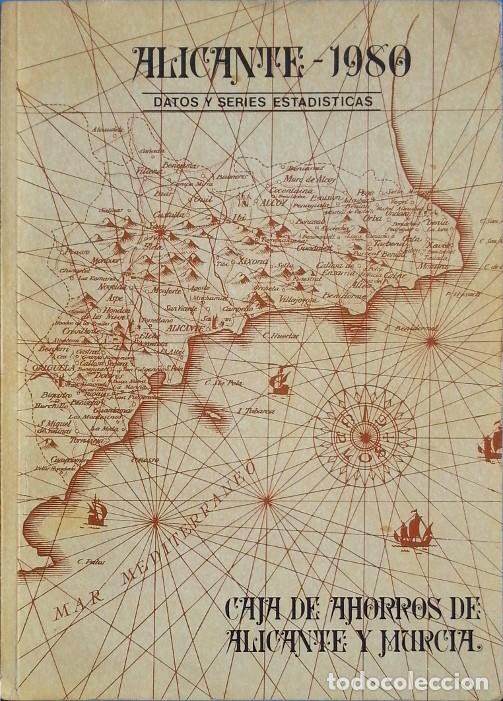 Libros de segunda mano: Alicante 1980 &ndash; Datos y series estad&iacute;sticas - Foto 1