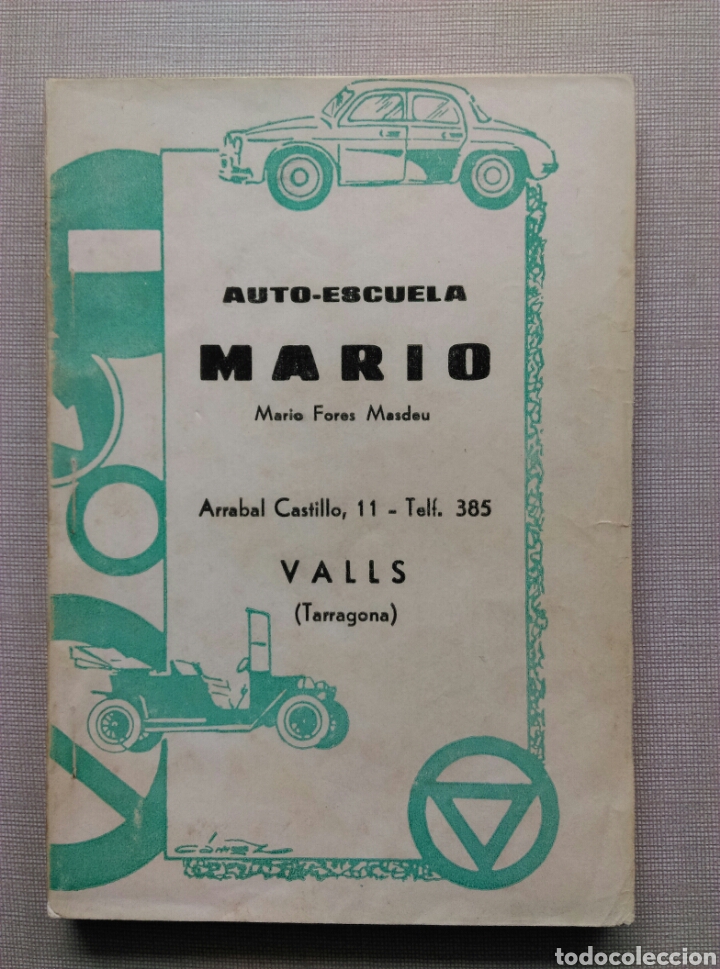 Libros de segunda mano: Antiguo Libro autoescuela Mario auto-escuela Valls Tarragona a&ntilde;o 1969
