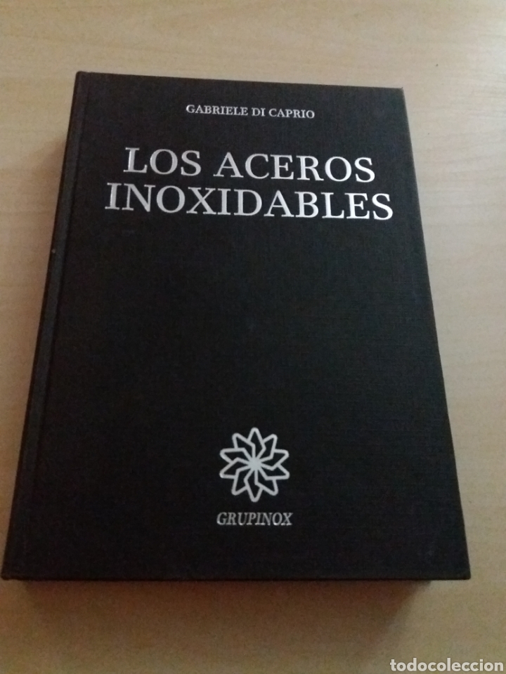 Libros de segunda mano: LOS ACEROS INOXIDABLES - GABRIELLE DI CAPRIO - Foto 1