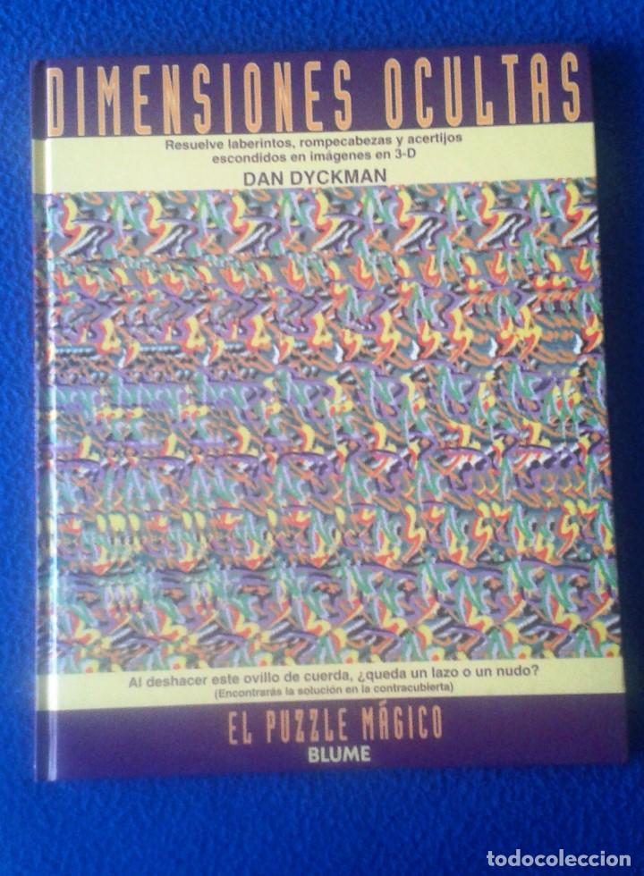 Libros de segunda mano: DAN DYCKMAN: DIMENSIONES OCULTAS (ELPUZZLE M&Aacute;GICO) - Foto 1