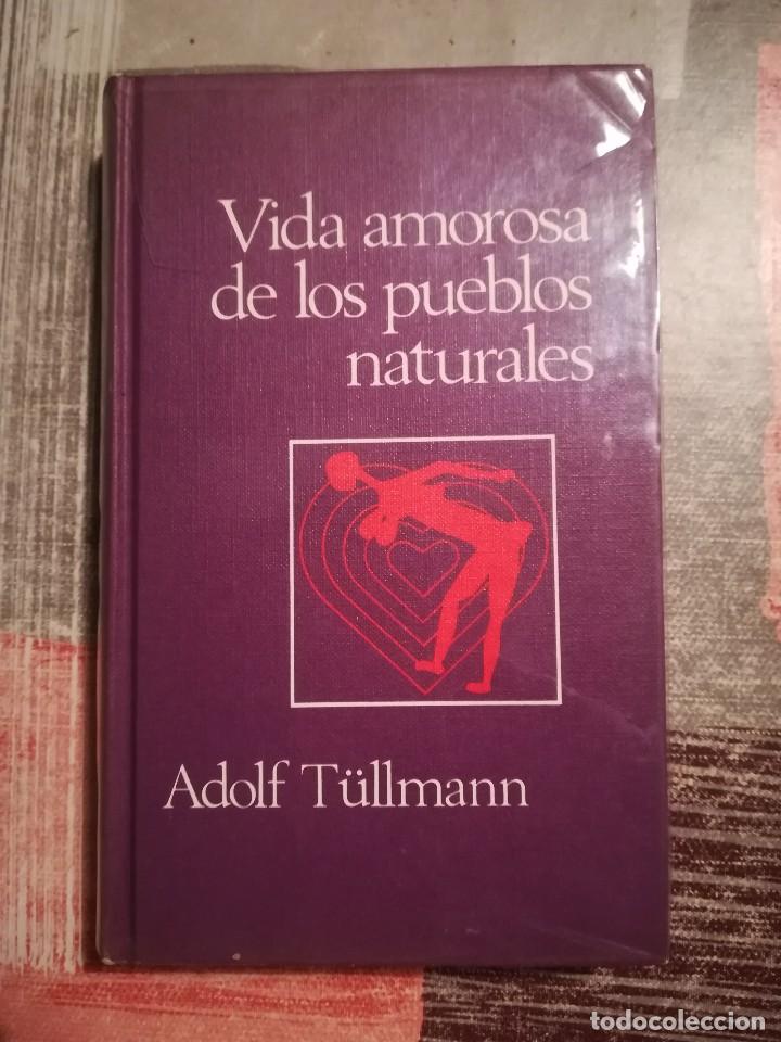 Libros de segunda mano: Vida amorosa de los pueblos naturales - Adolf T&uuml;llmann - Foto 1
