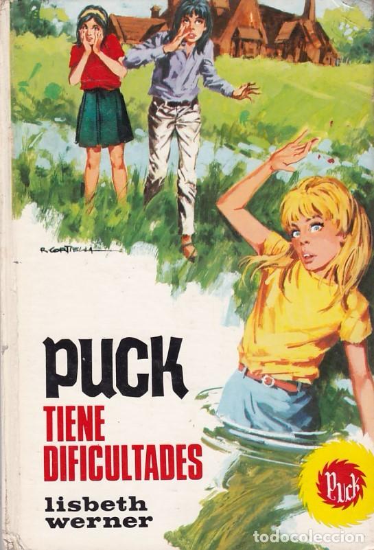 Libros de segunda mano: PUCK - TIENE DIFICULTADES - LISBETH WERNER - EDICIONES TORAY 1970 - Foto 1