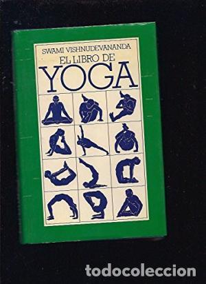 Libros de segunda mano: el libro de yoga swami vishnu devananda - Foto 1
