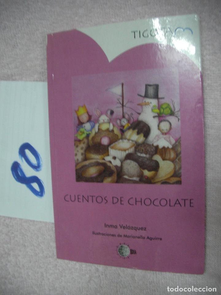 cuentos de chocolate - Compra venta en todocoleccion