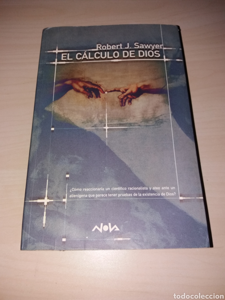 Libros de segunda mano: EL C&Aacute;LCULO DE DIOS - ROBERT J. SAWYER - PRIMERA EDICI&Oacute;N - Foto 1