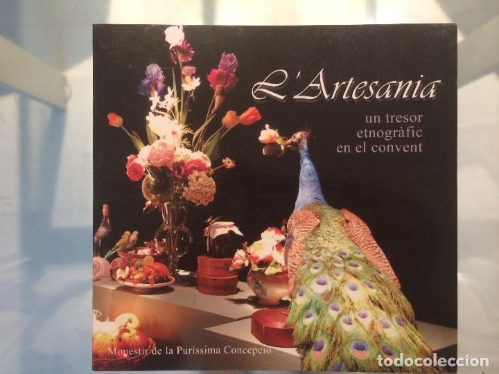 Libros de segunda mano: L&acute;ARTESANIA, MONESTIR DE LA PURISSIMA CONCEPCIO, PALMA