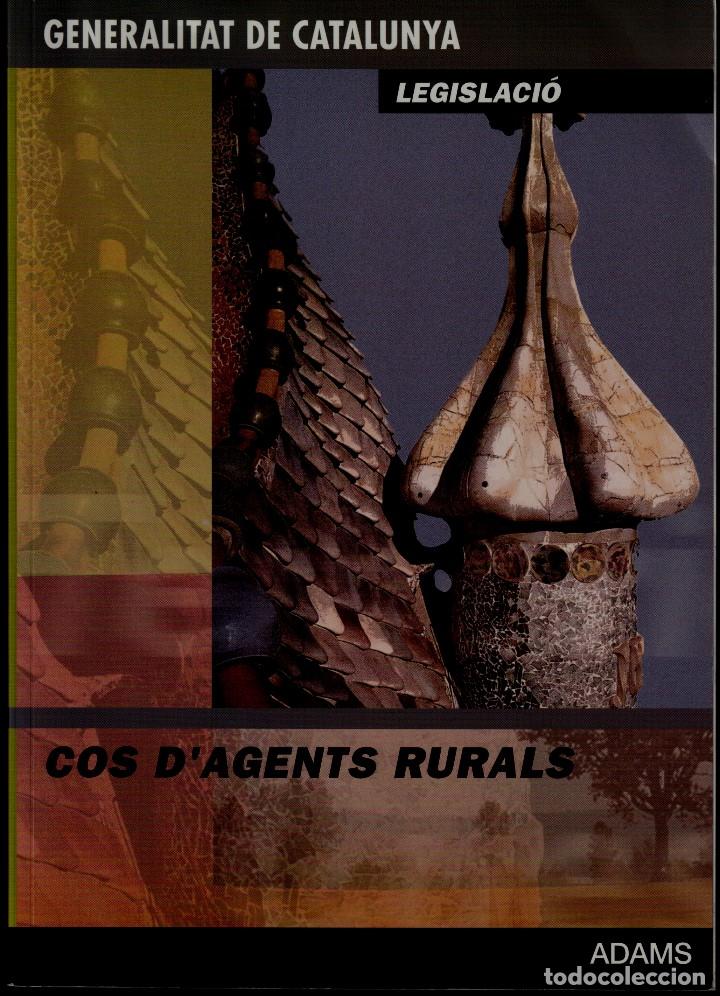 Libros de segunda mano: Cos Agents Rurals, Generalitat de Catalunya. Legislaci&oacute; ( ADAMS ) - Foto 1