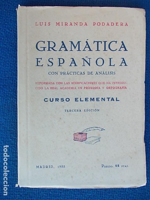 Libros de segunda mano: Gram&aacute;tica Espa&ntilde;ola Luis Miranda 1955 - Foto 1