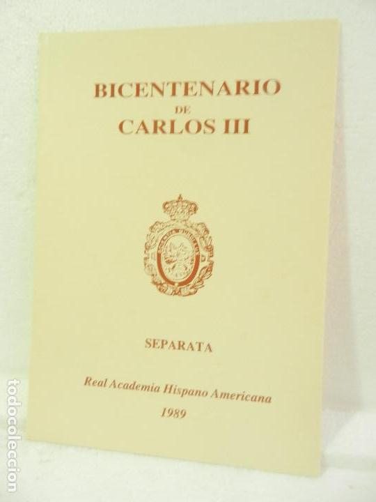 Libros de segunda mano: BICENTENARIO DE CARLOS III REAL ACADEMIA HISPANO AMERICANA 1989.