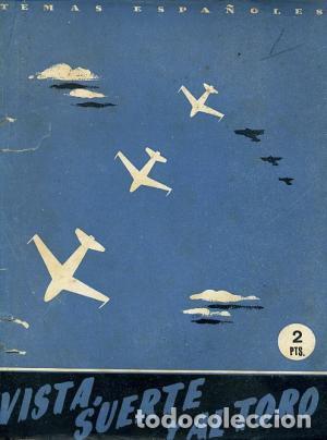 Libros de segunda mano: VISTA, SUERTE Y AL TORO. 1958. Temas Espa&ntilde;oles 1 - Foto 1