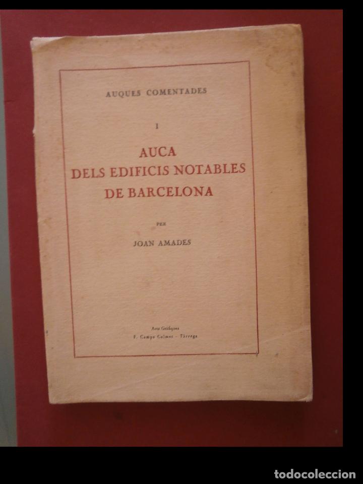 Libros de segunda mano: Auca dels edificis notables de Barcelona I. Auques Comentades. Joan Amades - Foto 1