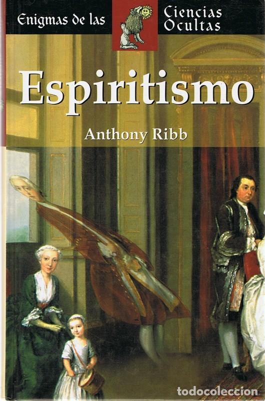 Libros de segunda mano: ESPIRITISMO ANTHONY RIBB - Foto 1