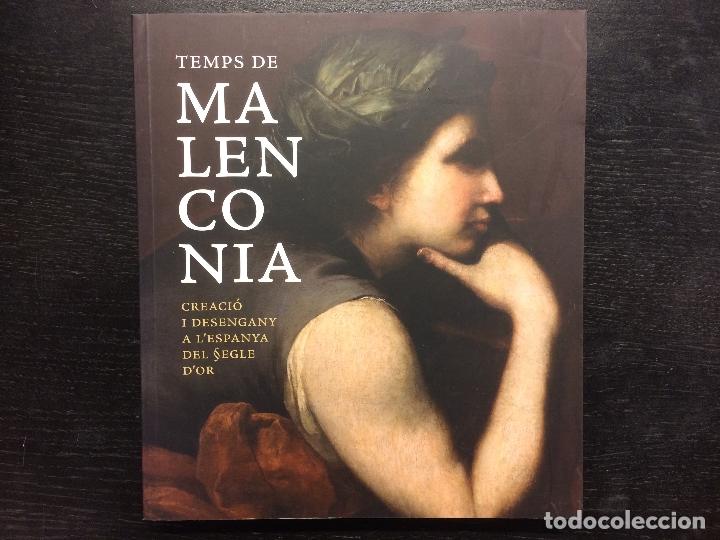 Second hand books: TEMPS DE MALENCONIA, CREACIO I DESENGANY A L&acute;ESPANYA DEL SEGLE D&acute;OR