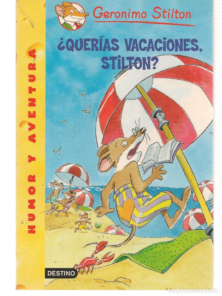 Libros de segunda mano: GER&Oacute;NIMO STILTON. N&ordm; 19. &iquest;QUER&Iacute;AS VACACIONES, STILTON?.   (C/APOST) - Foto 1