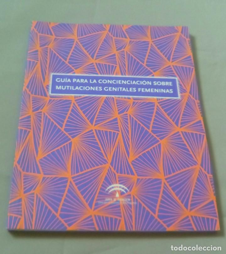 Libri di seconda mano: GUIA PARA LA CONCIENCIACION SOBRE MUTILACIONES GENITALES FEMENINAS