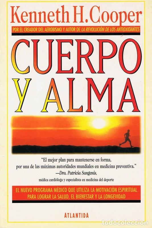 Libros de segunda mano: CUERPO Y ALMA KENNETH H. COOPER - Foto 1