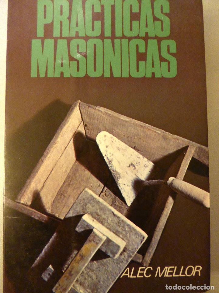 Libros de segunda mano: PR&Aacute;CTICAS MAS&Oacute;NICAS. ALEC MELLOR - Foto 1