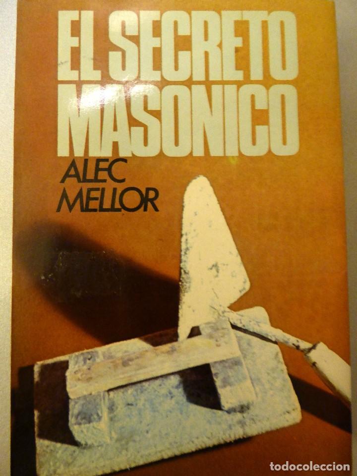 Libros de segunda mano: EL SECRETO MAS&Oacute;NICO. ALEC MELLOR - Foto 1
