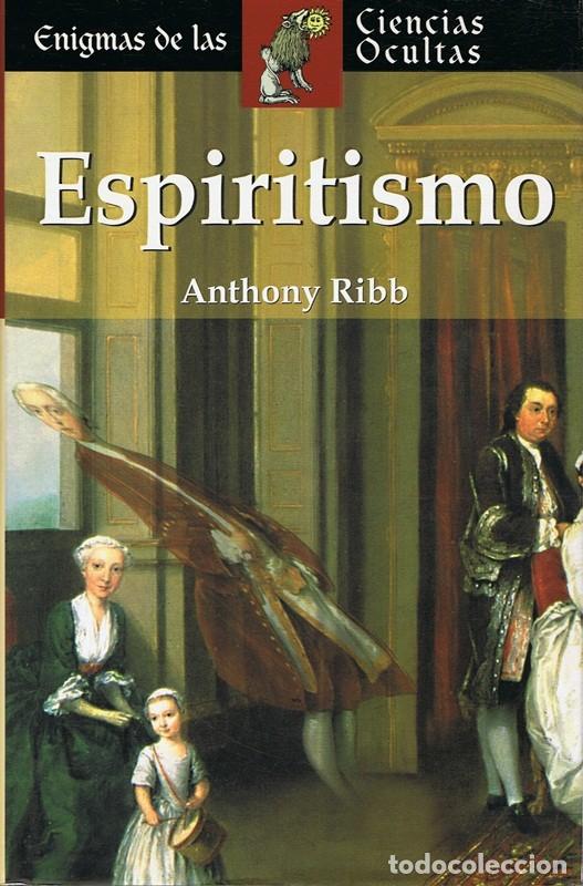 Libros de segunda mano: ESPIRITISMO ANTHONY RIBB - Foto 1